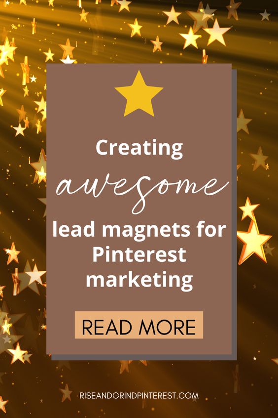 Creating awesome lead magnets for Pinterest marketing
